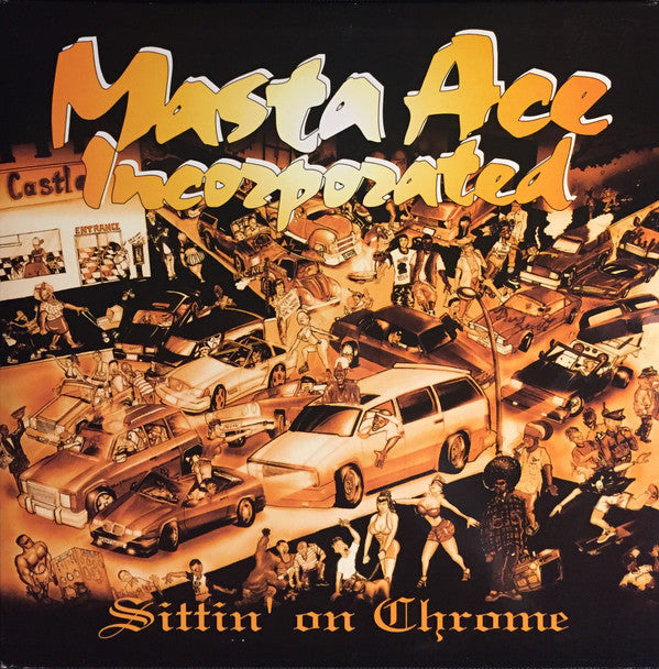 Masta Ace Incorporated : Sittin' On Chrome (2xLP, Album, RE)