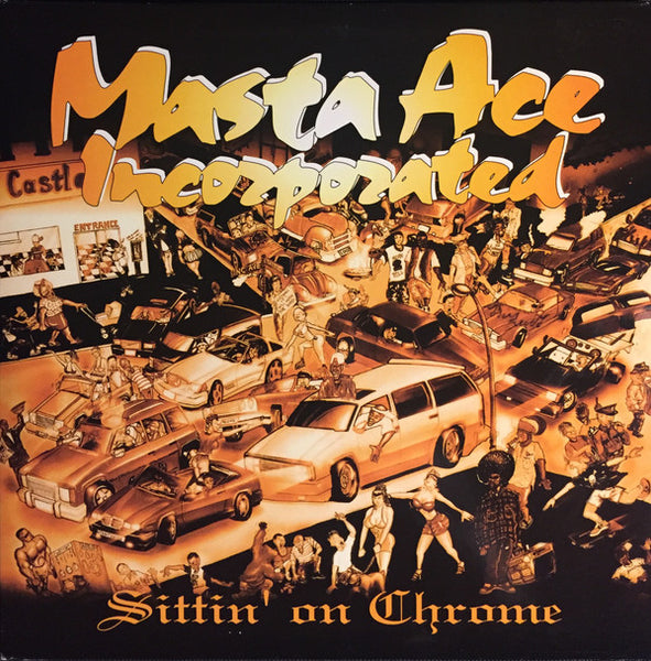 Masta Ace Incorporated : Sittin' On Chrome (2xLP, Album, RE)