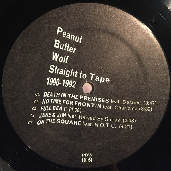 Peanut Butter Wolf : Straight To Tape 1990-1992 (2xLP, Comp)