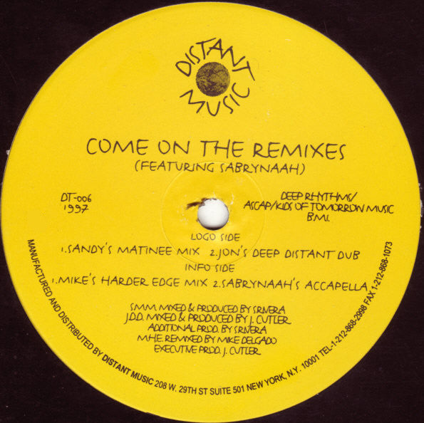 Sandy Rivera Featuring Sabrynaah Pope : Come On (The Remixes) (12")