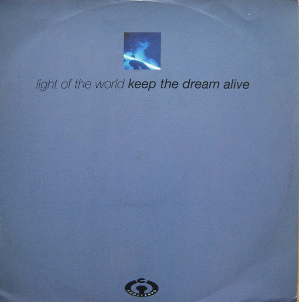Light Of The World : Keep The Dream Alive (12")