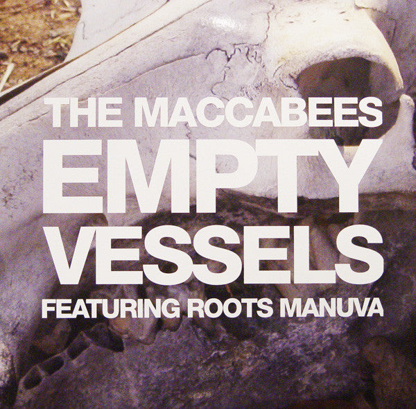 The Maccabees Featuring Roots Manuva : Empty Vessels (12")