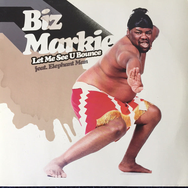 Biz Markie : Let Me See U Bounce / Tear S*** Up (12")