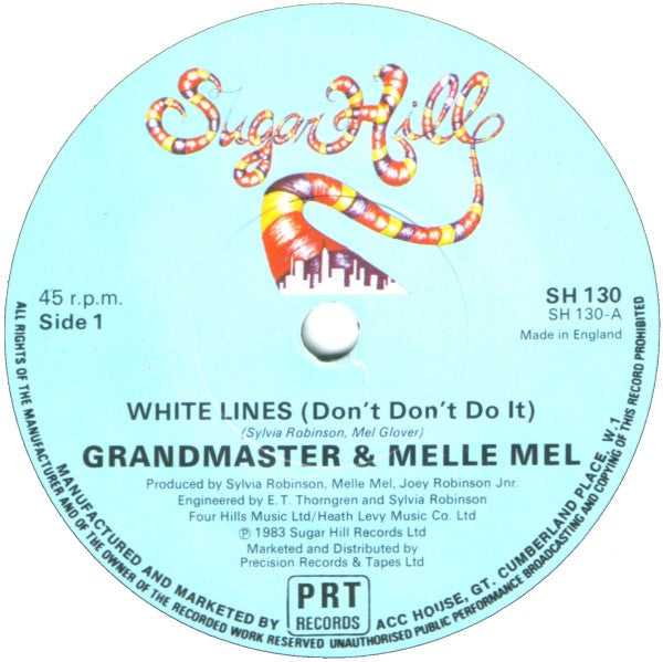 Grandmaster Flash & Melle Mel : White Lines (Don't Don't Do It) (7", Single)