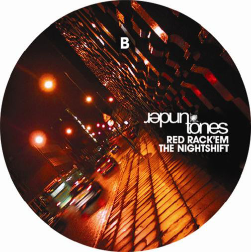 Red Rack'Em : The Nightshift (12")