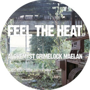 Alchemyst, Grimelock, Maelan : Feel The Heat EP (12", EP)