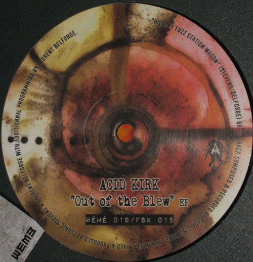 Acid Kirk : Out Of The Blew EP (12", EP)