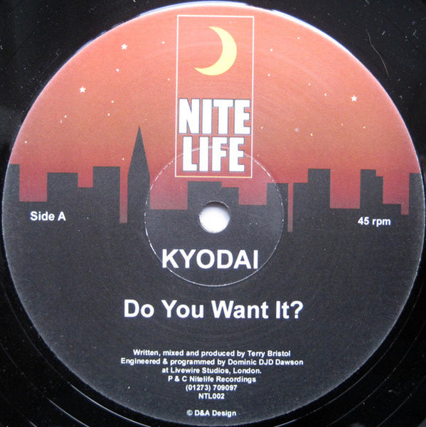 Kyodai : Do You Want It? (12")