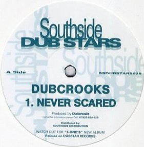 Dub Crookz : Never Scared (12")