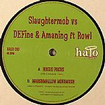 Slaughter Mob vs. DEFine & Amaning (2) ft. Rowl : Hocus Pocus / Marshmallow Mindmush (12")