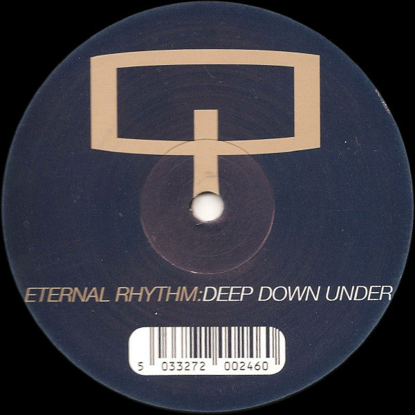 Eternal Rhythm : Deep Down Under (12")