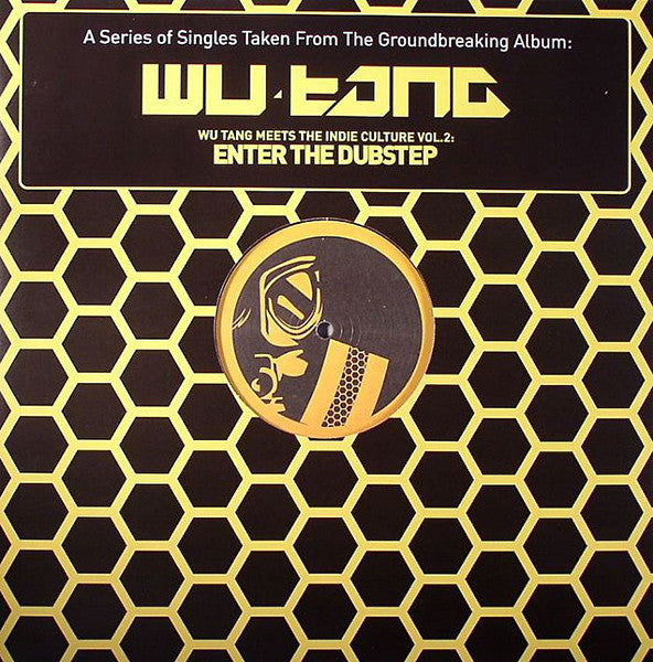 Wu-Tang Clan : Wu Tang Meets The Indie Culture Vol.2: Enter The Dubstep (12")