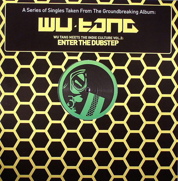 Wu-Tang Clan : Wu Tang Meets The Indie Culture Vol.2: Enter The Dubstep (12")