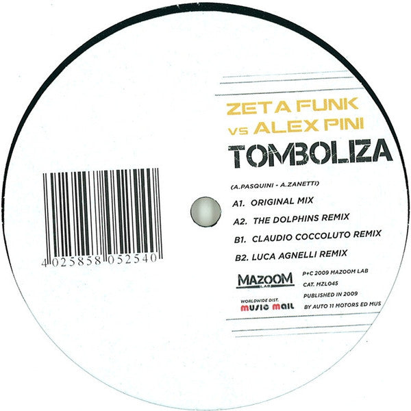 Zeta Funk Vs. Alex Pini : Tomboliza (12")