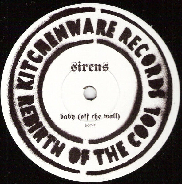 Sirens : Baby (Off The Wall) (12", S/Sided)