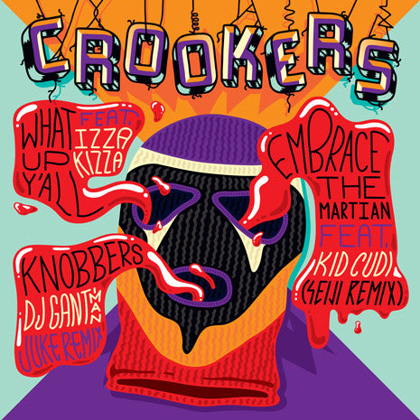 Crookers : What Up Y'all (12")