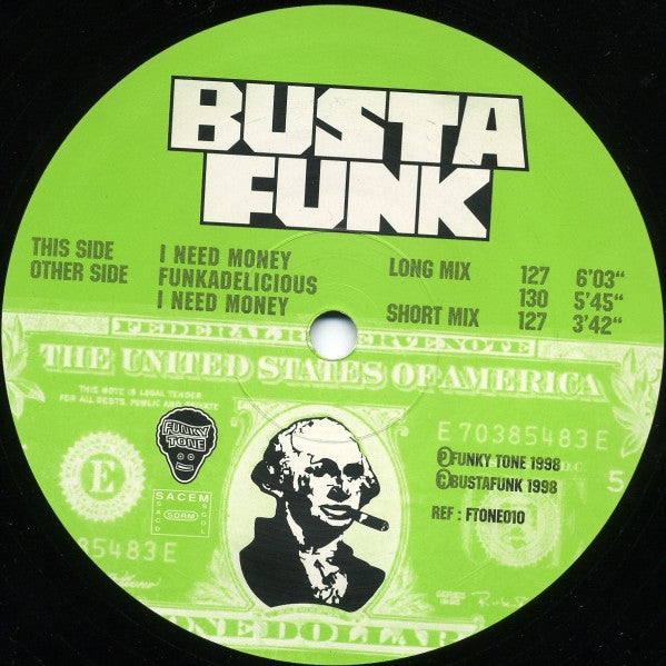 Busta Funk : I Need Money / Funkadelicious (12")