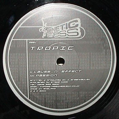 Tropic : Cause 'N' Effect / Passion (12")