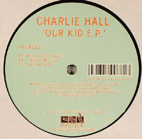 Charlie Hall : Our Kid E.P. (12", EP)