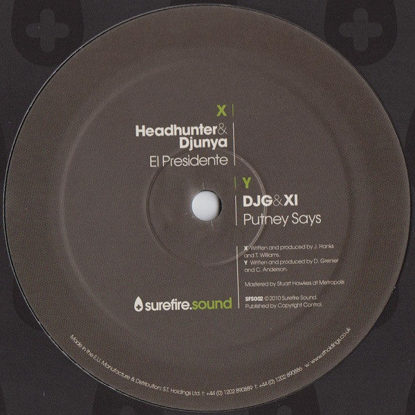 Headhunter (9) & Djunya / DJG (2) & XI (3) : El Presidente / Putney Says (12")