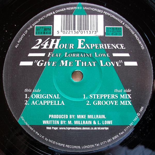 24Hour Experience Feat. Lorraine Lowe : Give Me That Love (12")