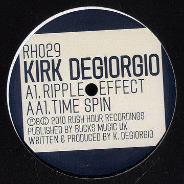 Kirk Degiorgio : Ripple Effect (12")