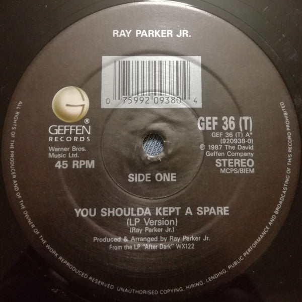 Ray Parker Jr. : You Shoulda Kept A Spare (12")