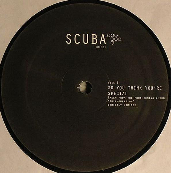 Scuba (4) : You Got Me / So You Think You're Special (12", Ltd)