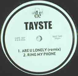 Tayste : Are U Lonely / Ring My Phone / If U Want It (12")