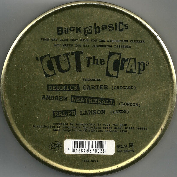 Derrick Carter / Andrew Weatherall / Ralph Lawson : Back To Basics: Cut The Crap (CD, Mixed + CD, Mixed + CD, Mixed + Box, Rou)