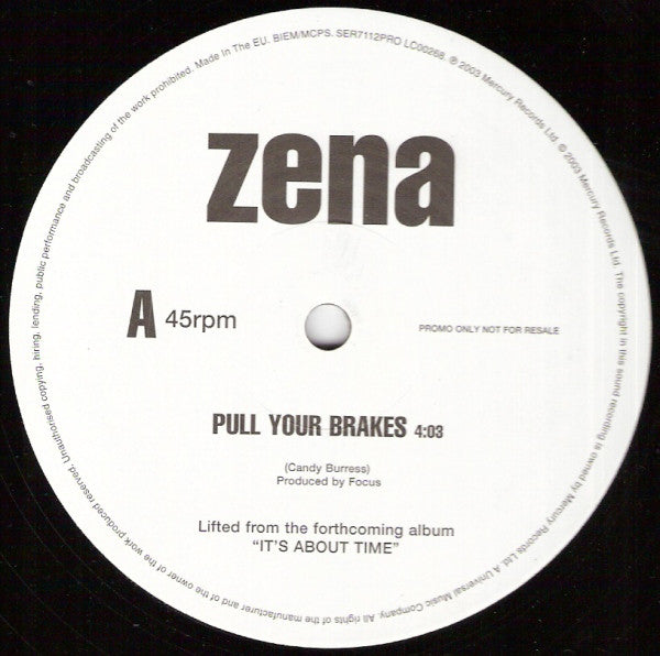 Zena : Pull Your Brakes (12", Promo)