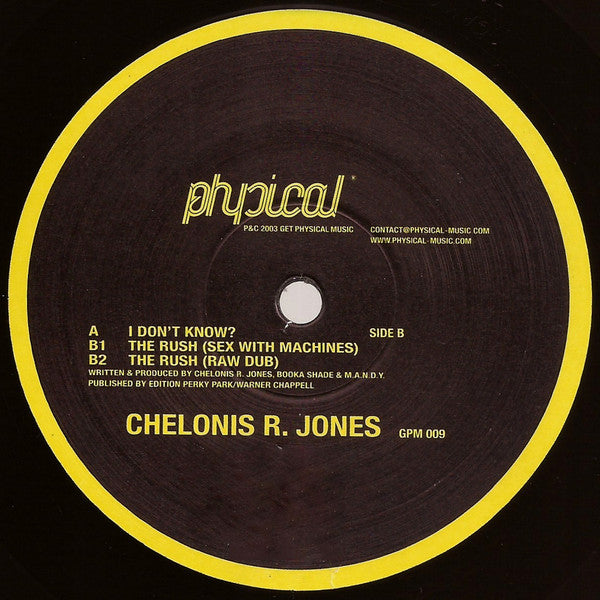 Chelonis R. Jones : I Don't Know? (12")