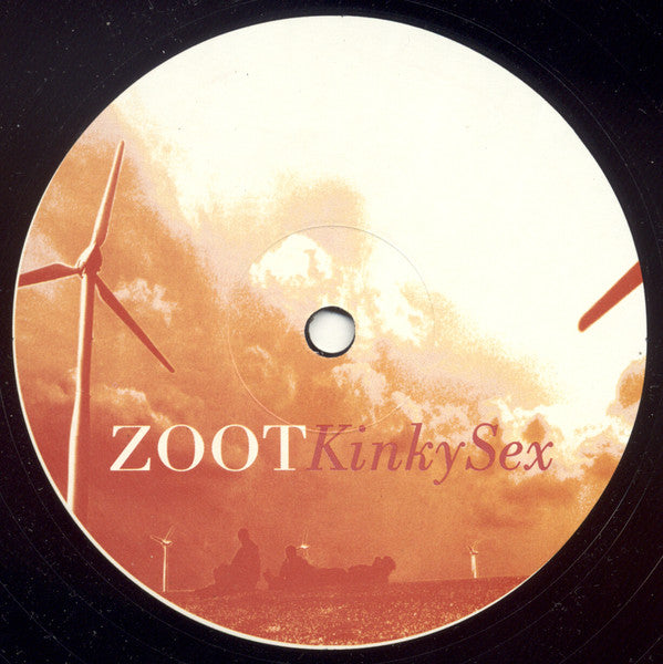 Zoot : Kinky Sex / Part II / Scent (12")