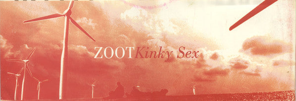 Zoot : Kinky Sex / Part II / Scent (12")