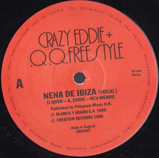 Crazy Eddie & Q.Q. Freestyle : Nena De Ibiza (12")