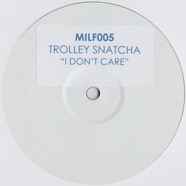 Trolley Snatcha : I Don't Care (12", S/Sided, W/Lbl)