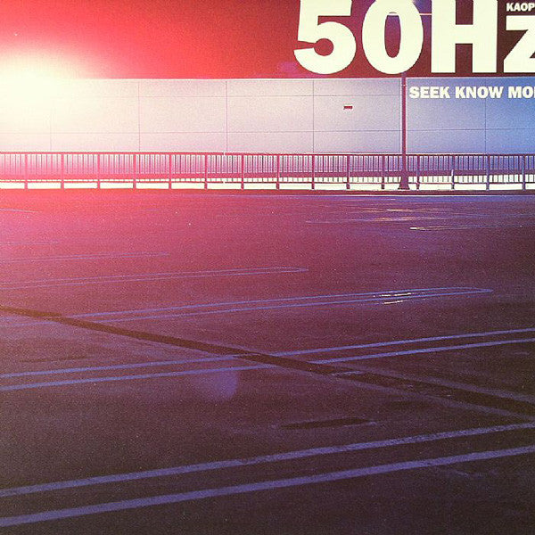 50Hz : Seek Know More (12")