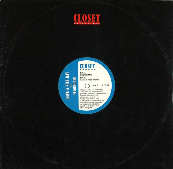 Floorgasm : Have A Nice Day (12")