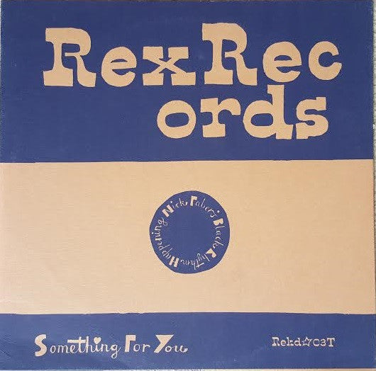 Nick Faber : Something For You (10", Single)
