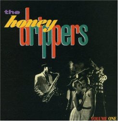 The Honeydrippers : Volume One (10")