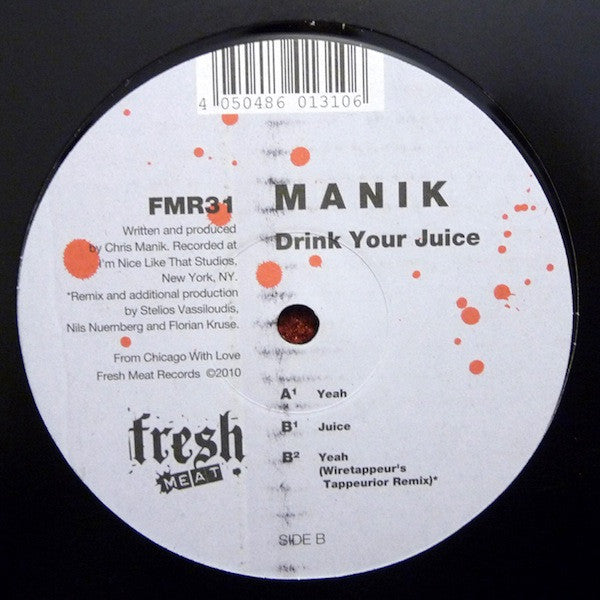 M A N I K : Drink Your Juice (12")