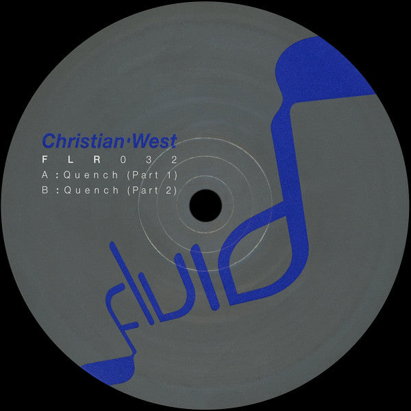 Christian West : Quench (12")