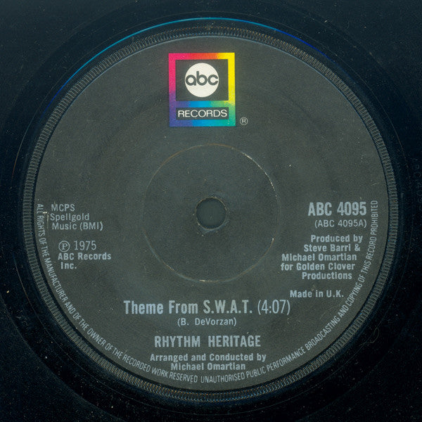 Rhythm Heritage : Theme From S.W.A.T. / I Wouldn't Treat A Dog (The Way You Treated Me) (7", Sol)