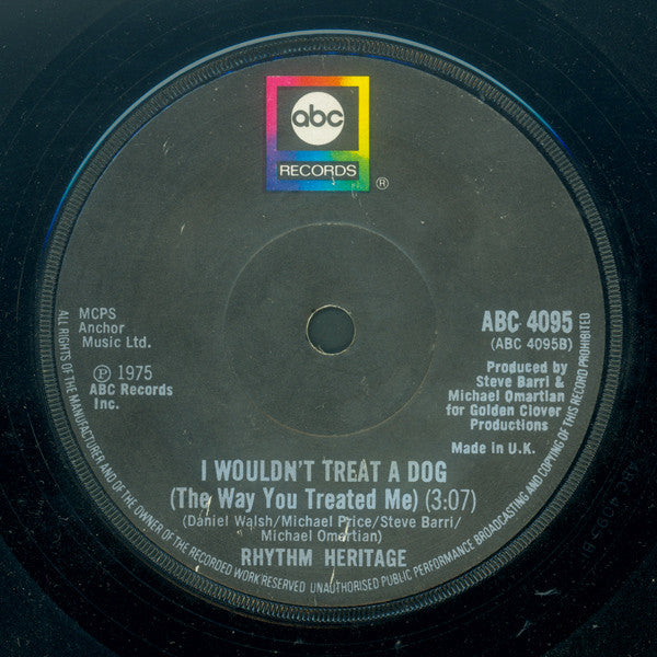 Rhythm Heritage : Theme From S.W.A.T. / I Wouldn't Treat A Dog (The Way You Treated Me) (7", Sol)