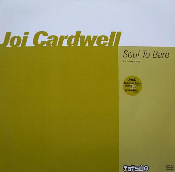 Joi Cardwell : Soul To Bare (The House Mixes) (Disk #2) (12", Ltd)