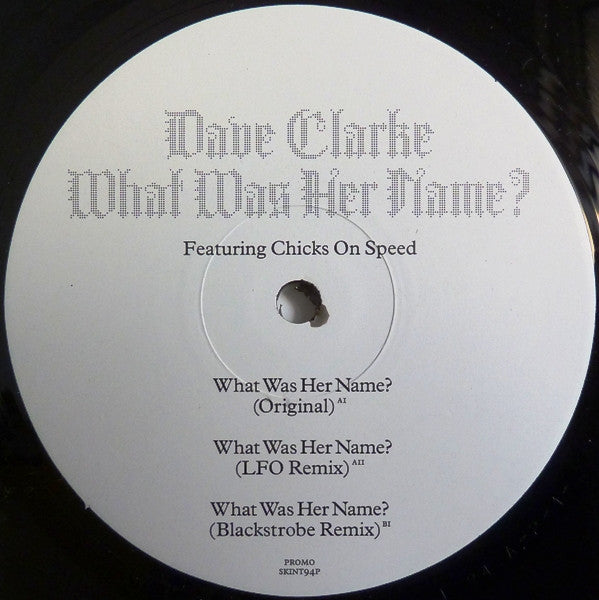 Dave Clarke : What Was Her Name? (12", Promo)