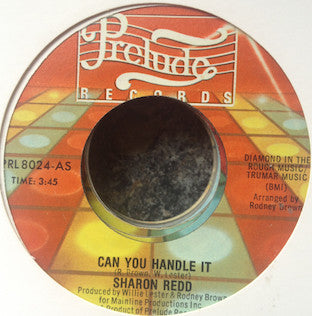 Sharon Redd : Can You Handle It / You Stayed On My Mind (7")