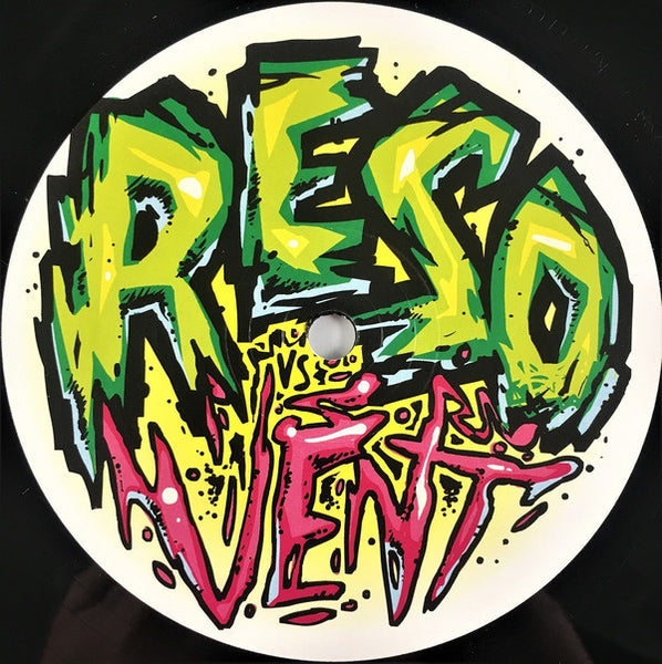 Reso (2) vs. Vent (6) : Rumble (12")