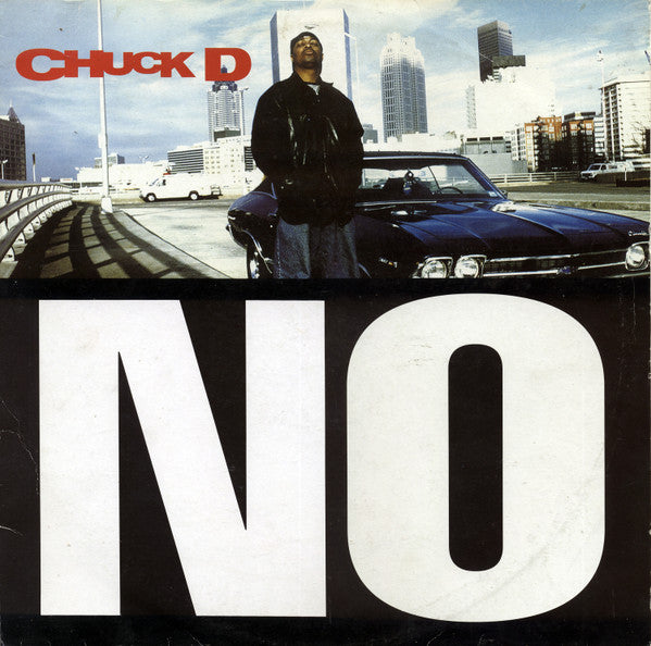 Chuck D : No (12")