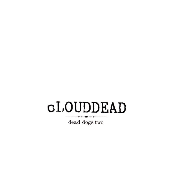 cLOUDDEAD : Dead Dogs Two (12", Single)